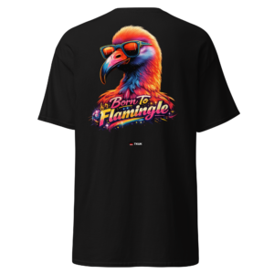 born to flamingle t shirt