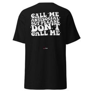 please don’t call me t shirt