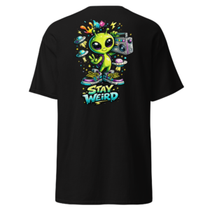 Alien Stay Weird T-Shirt
