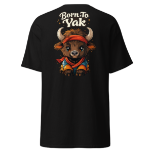 Born To Yak T-Shirt