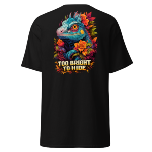 Too Bright To Hide Chameleon T-Shirt