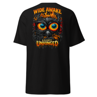 Wide Awake Slightly Unhinged Owl T-Shirt