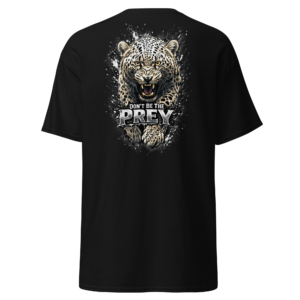 Don’t Be The Prey Leopard T-Shirt
