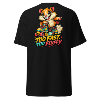Too Fast Too Fluffy Hamster Skates T-Shirt