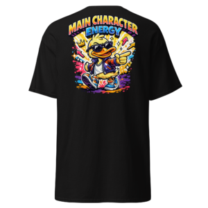 Back view of a black T-Shirt featuring a sunglasses-wearing duck surrounded by stars, lightning and colour beneath “Main Character Energy” lettering