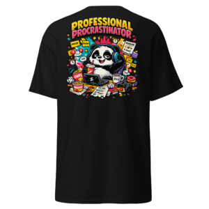 Back view of a black T-Shirt featuring a panda at a laptop surrounded by notes and distractions beneath “Professional Procrastinator” lettering