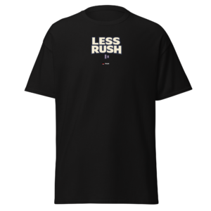 less rush minimalist t shirt