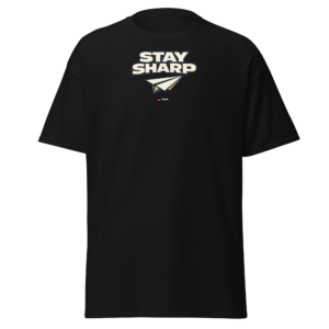 stay sharp minimalist t shirt