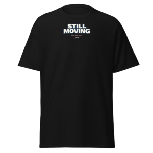 still moving minimalist t shirt