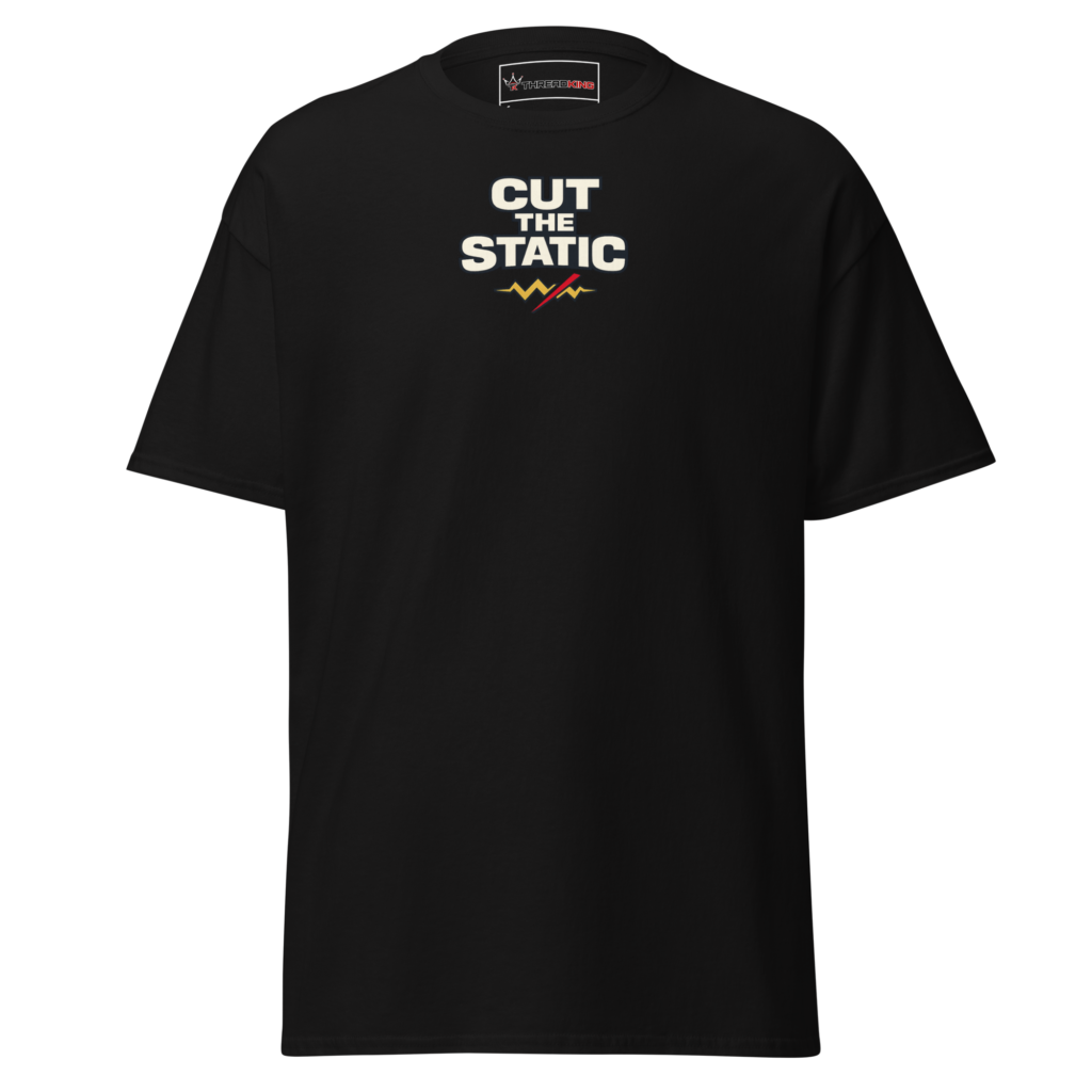 Cut The Static T-Shirt