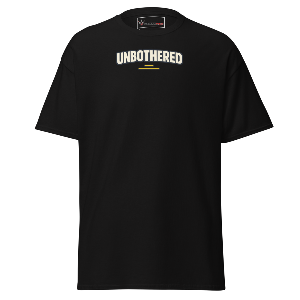 Unbothered T-Shirt