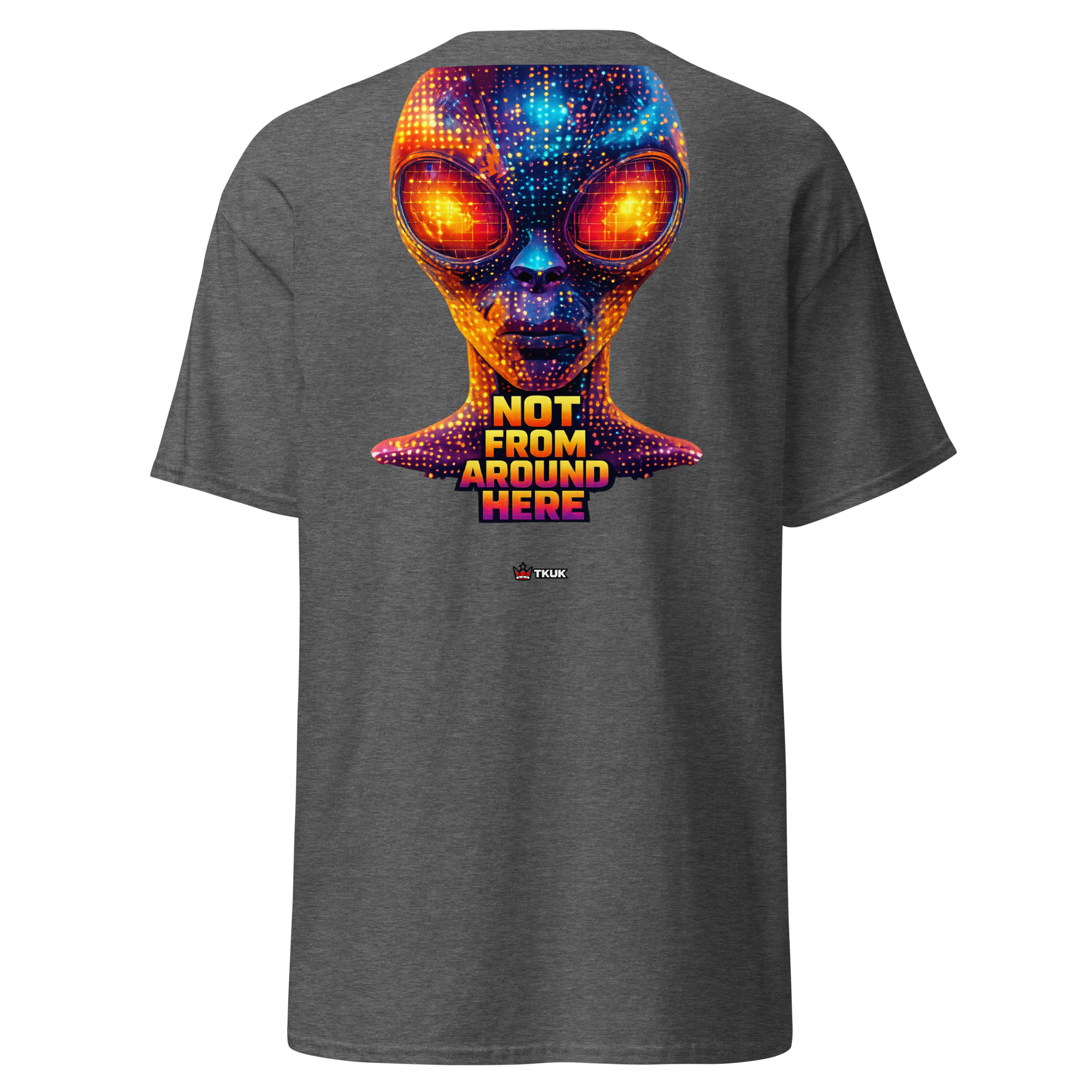not from around here alien t shirt