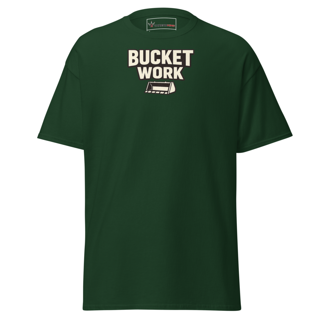Bucket Work T-Shirt