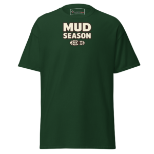 Mud Season T-Shirt