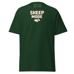 Front view of a forest-green T-Shirt featuring cream “Sheep Mode” lettering above a small sheep illustration