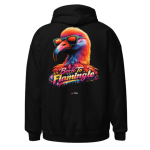 born to flamingle hoodie