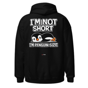 i’m not short i’m penguin size funny penguin hoodie
