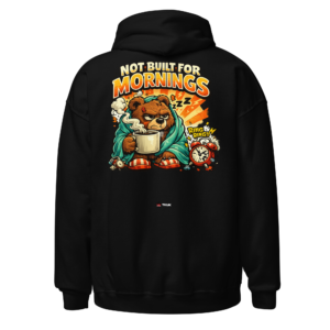 not built for mornings grumpy bear hoodie