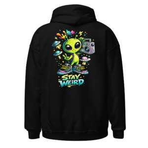 Back view of a black Hoodie featuring a bright green three-eyed alien holding a cassette player amid paint splashes, with “Stay Weird” lettering