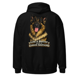 Life Is Better With A German Shepherd Hoodie