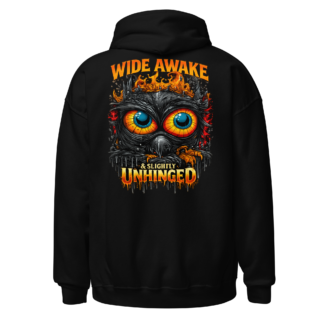 Wide Awake Slightly Unhinged Owl Hoodie
