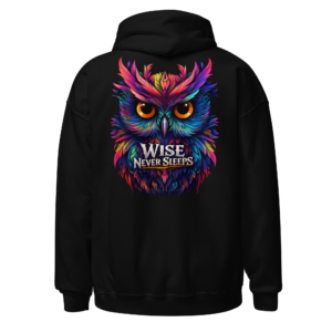 Back view of a black Hoodie featuring a bright multicoloured owl with “Wise Never Sleeps” lettering