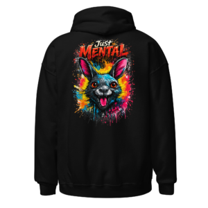 Back view of a black Hoodie featuring a vivid blue, pink and yellow rabbit portrait beneath “Just Mental” lettering