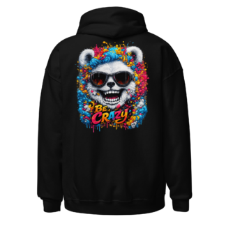 Be Crazy Polar Bear Hoodie