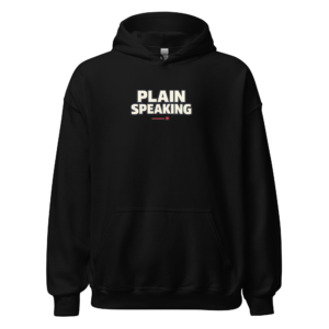 Back view of a black Hoodie featuring bold cream “Plain Speaking” lettering with a thin red underline