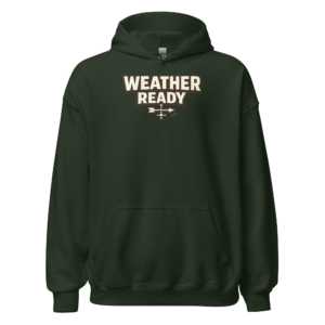 Front view of a forest-green Hoodie featuring cream “Weather Ready” lettering above a compact weather-and-field symbol