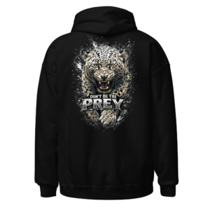 Back view of a black Hoodie featuring a monochrome leopard portrait with “Don’t Be The Prey” lettering